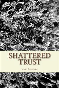 Shattered Trust