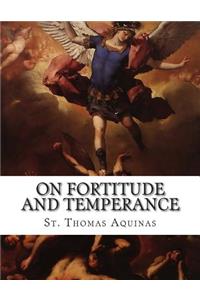 On Fortitude and Temperance