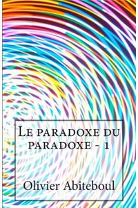 Le paradoxe du paradoxe