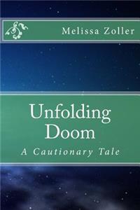 Unfolding Doom
