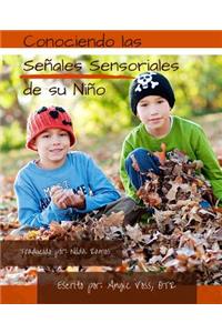 Conociendo Las Senales Sensoriales de Su Nino