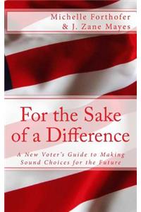For the Sake of a Difference