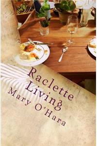 Raclette Living