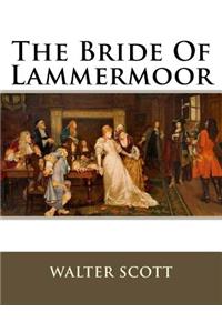 Bride Of Lammermoor