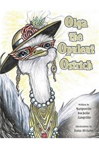 Olga the Opulent Ostrich