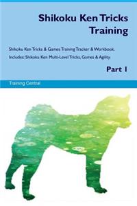Shikoku Ken Tricks Training Shikoku Ken Tricks & Games Training Tracker & Workbook. Includes