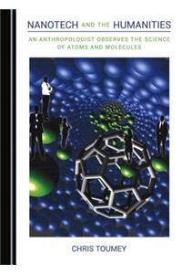 Nanotech and the Humanities