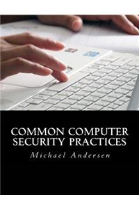 Common Computer Security Practices