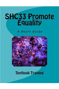 Shc33 Promote Equality