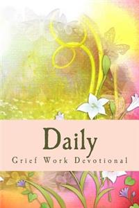Daily Grief Work Devotional