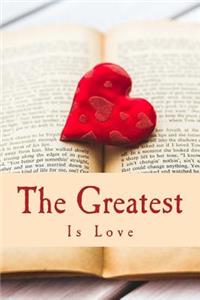 Greatest Is Love