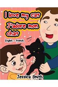 I Love My Cat - J'adore Mon Chat
