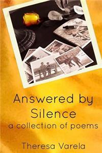 Answered by Silence