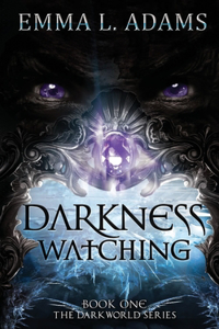 Darkness Watching