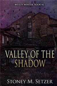 Valley of the Shadow