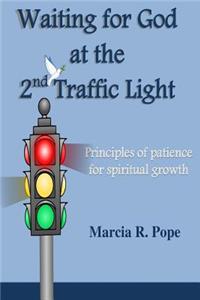 Waiting for God at the 2nd Traffic Light