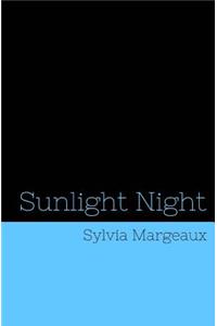 Sunlight Night