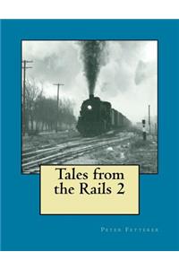 Tales from the Rails 2
