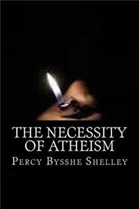 necessity of Atheism