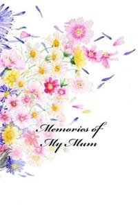 Memories of My Mum
