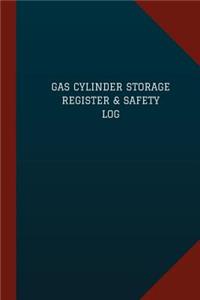 Gas Cylinder Storage Register & Safety Log (Logbook, Journal - 124 pages, 6