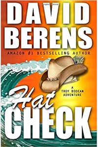Hat Check: Volume 1 (A Troy Bodean Adventure)