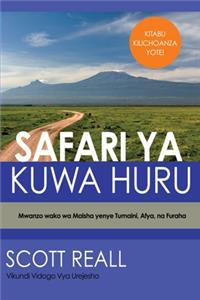 Safari YA Kuwa Huru