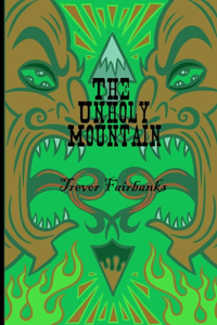 Unholy Mountain