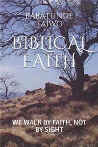 Biblical Faith