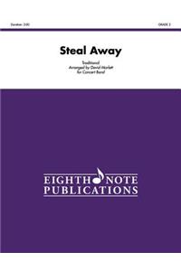 Steal Away