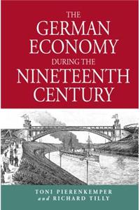 German Economy During the Nineteenth Century