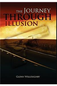 The Journey Through Illusion