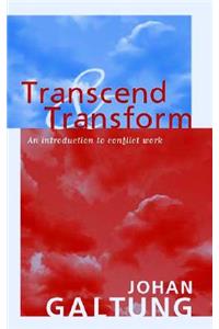 Transcend and Transform