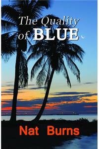 Quality of Blue