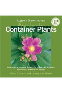 Logee's Greenhouses Spectacular Container Plants