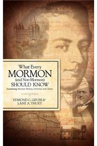 What Every Mormon (and Non-Mormon) Should Know