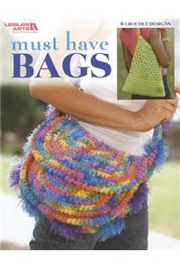 Must Have Bags