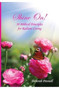 Shine On!