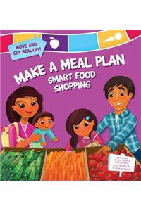 Make a Meal Plan: Smart Food Shopping