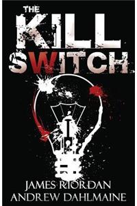 The Kill Switch