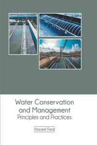 Water Conservation and Management: Principles and Practices