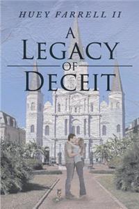Legacy of Deceit