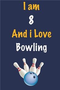 I am 8 And i Love Bowling