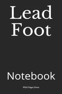 Lead Foot