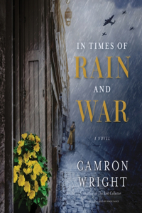 In Times of Rain and War