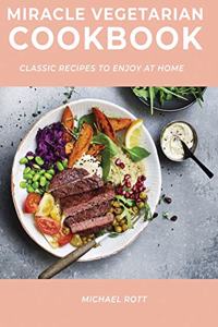 Miracle Vegetarian Cookbook