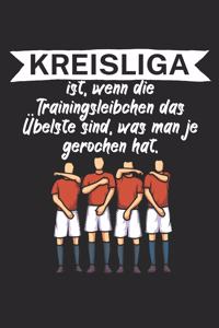Kreisliga ist wenn die Trainingsleibchen das Übelste sind was man je gerochen hat