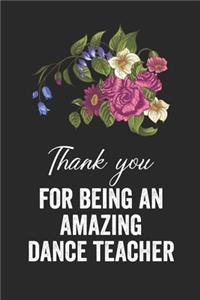 Thank you for being an amazing dance teacher