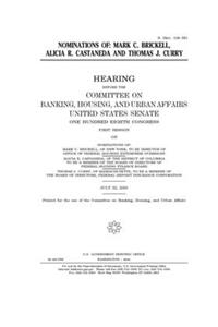 Nominations of Mark C. Brickell, Alicia R. Castaneda, and Thomas J. Curry