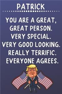 Patrick You Are A Great Great Person Very Special
